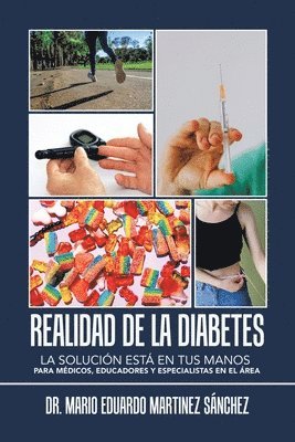 Mario Eduardo Martinez Sánchez - Realidad De La Diabetes, Häftad. Tillgänglighet: Lägg i varukorg