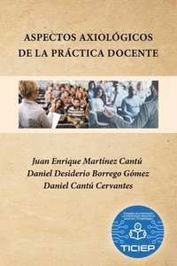 Aspectos Axiolgicos De La Prctica Docente