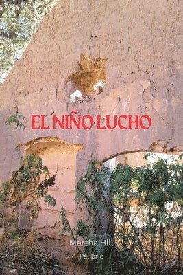 Martha Hill - Niño Lucho, Häftad