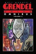 Matt Wagner's Grendel Tales Omnibus Volume 2