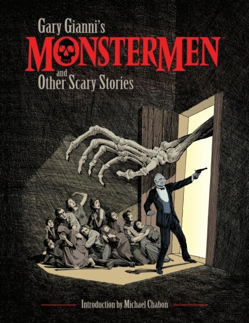 Gary Gianni - Gary Gianni's Monstermen and Other Scary Stories, E-bok