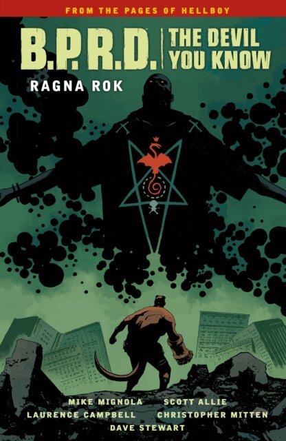 Mike Mignola - B.P.R.D.: The Devil You Know Volume 3--Ragna Rok, E-bok