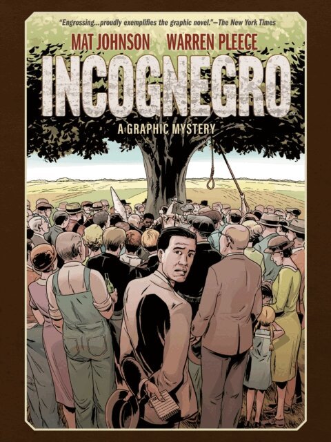 Mat Johnson - Incognegro: A Graphic Mystery (New Edition), E-bok