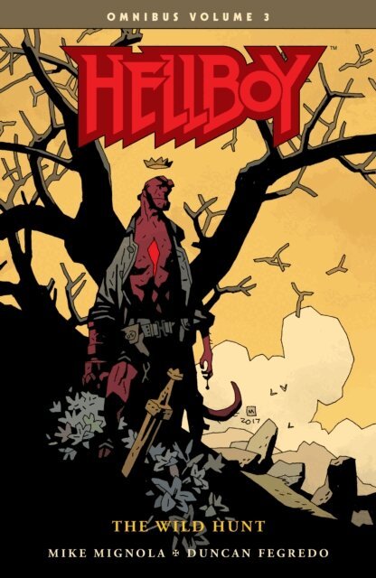 Mike Mignola - Hellboy Omnibus Volume 3: The Wild Hunt, E-bok