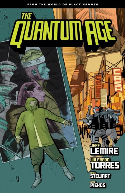 Jeff Lemire - Quantum Age: From the World of Black Hammer Volume 1, E-bok