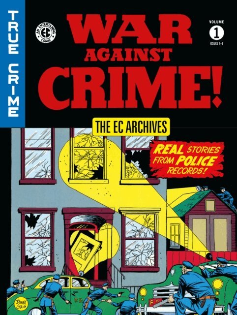 Various, Johnny Craig, Lee Ames - EC Archives: War Against Crime Volume 1, E-bok