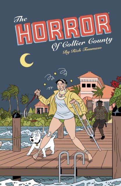 Rich Tommaso - Horror of Collier County (20th Anniversary Edition), E-bok