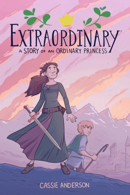 Cassie Anderson - Extraordinary: A Story of an Ordinary Princess, E-bok