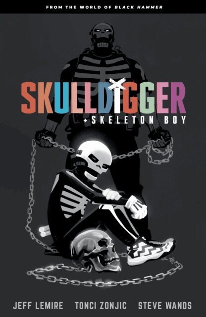 Jeff Lemire - Skulldigger and Skeleton Boy: From the World of Black Hammer Volume 1, E-bok