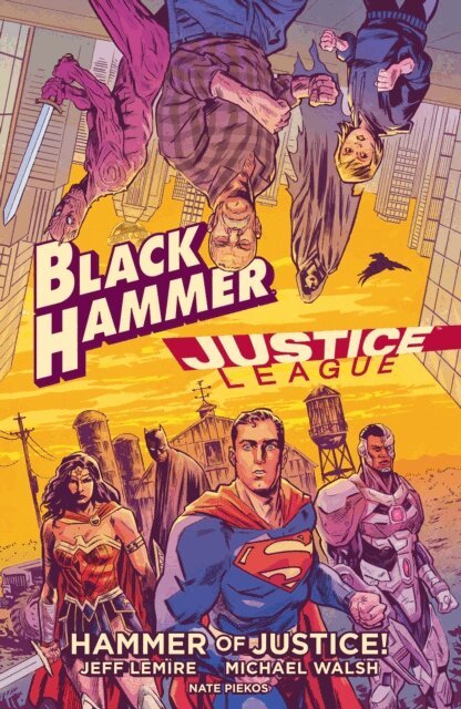 Jeff Lemire - Black Hammer/Justice League: Hammer of Justice!, E-bok