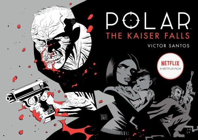 Victor Santos - Polar Volume 4: The Kaiser Falls, E-bok
