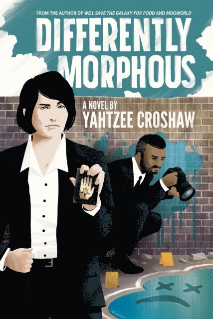 Yahtzee Croshaw - Differently Morphous, E-bok