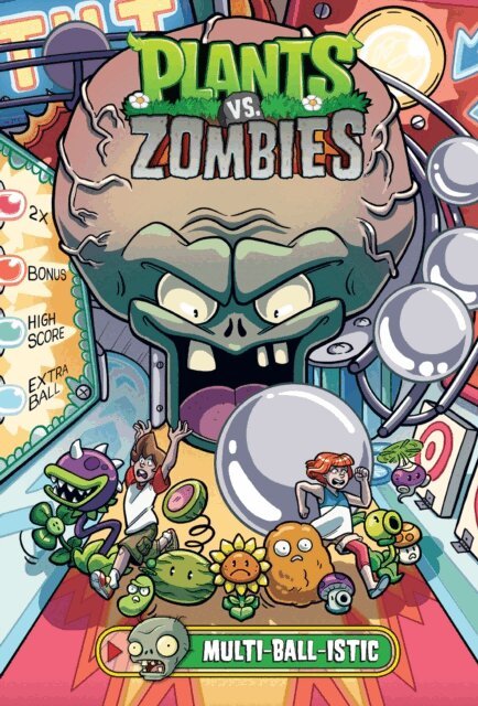 Paul Tobin - Plants vs. Zombies Volume 17: Multi-ball-istic, E-bok