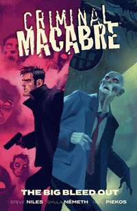 Criminal Macabre: The Big Bleed Out