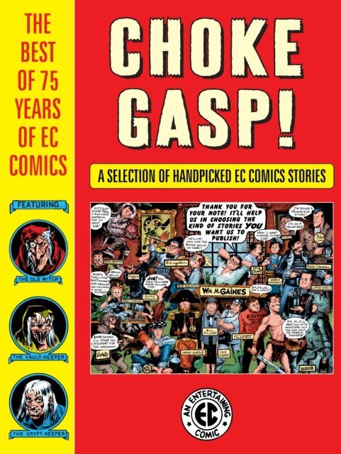 Harvey Kurtzman - Choke Gasp! The Best of 75 Years of EC Comics, E-bok