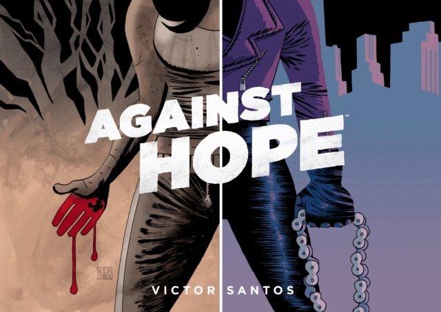 Victor Santos - Against Hope, E-bok