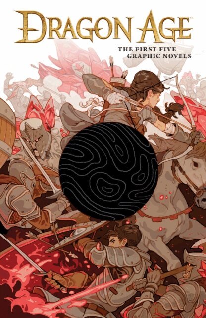 Christina Weir, Nunzio DeFilippis, Greg Rucka, Alexander Freed, David Gaider - Dragon Age: The First Five Graphic Novels, E-bok