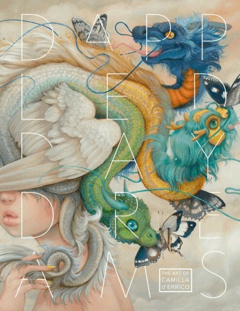 Camilla d'Errico - Dappled Daydreams: The Art of Camilla d'Errico, E-bok
