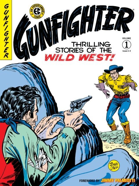 Gardner Fox - EC Archives: Gunfighter Volume 1, E-bok