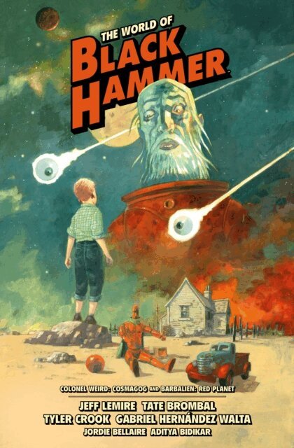 Tate Brombal, Jeff Lemire - World of Black Hammer Library Edition Volume 3, E-bok