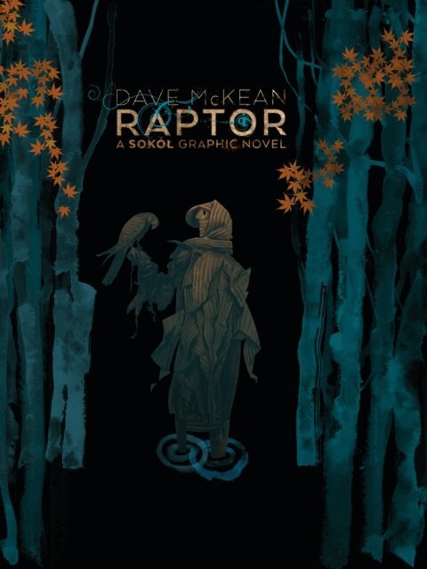 Dave McKean - Raptor: A Sokol Graphic Novel, E-bok