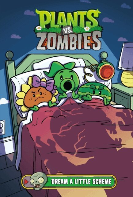 Paul Tobin - Plants vs. Zombies Volume 19: Dream a Little Scheme, E-bok