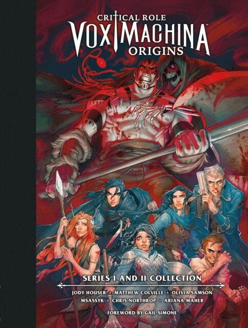 Jody Houser, Matthew Colville, Critical Role - Critical Role: Vox Machina Origins Library Edition: Series I & II Collection, E-bok