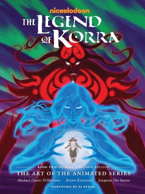 Joaquim Dos Santos, Bryan Konietzko, Michael Dante DiMartino - Legend of Korra: The Art of the Animated Series--Book Two: Spirits (Second Edition), E-bok