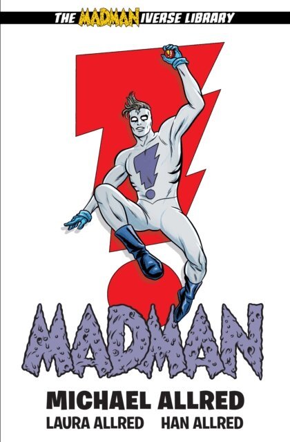 Michael Allred - Madman Library Edition Volume 1, E-bok