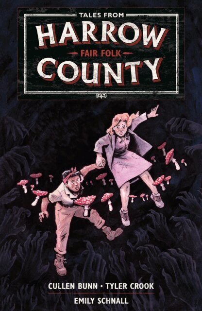 Cullen Bunn - Tales from Harrow County Volume 2: Fair Folk, E-bok