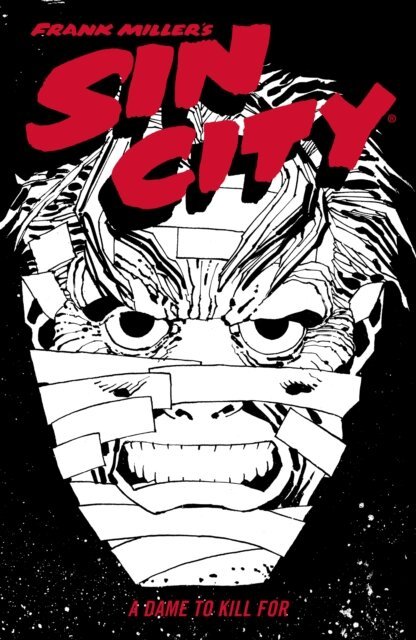 Frank Miller - Frank Miller's Sin City Volume 2: A Dame to Kill For (Fourth Edition), E-bok