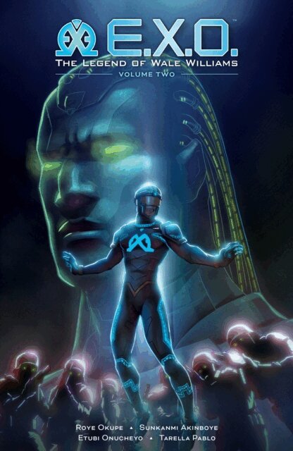 Roye Okupe - E.X.O.: The Legend of Wale Williams Volume 2, E-bok