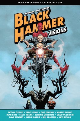 Black Hammer: Visions Volume 1 av Patton Oswalt, Geoff Johns, Chip Zdarsky, Mariko Tamaki