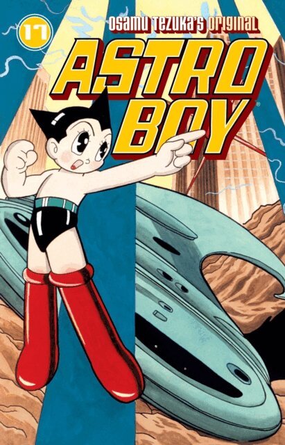 Osamu Tezuka - Astro Boy Volume 17, E-bok
