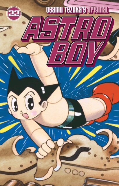 Osamu Tezuka - Astro Boy Volume 22, E-bok
