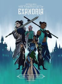 Critical Role: The Chronicles of Exandria - The Mighty Nein Part Two