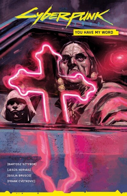 Bartosz Sztybor - Cyberpunk 2077: You Have My Word, E-bok
