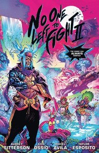 No One Left to Fight Volume 2