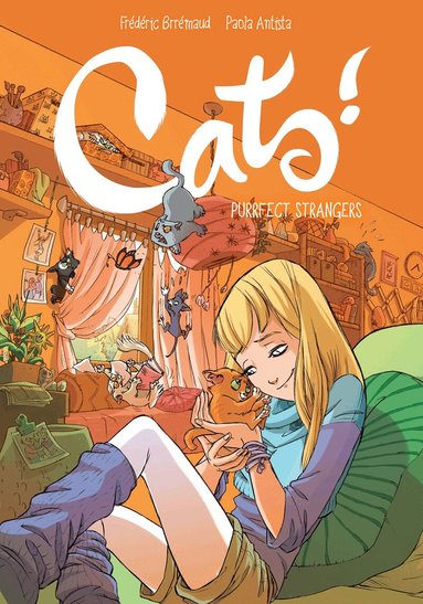 Frederic Brremaud, Paola Antista, Cecilia Giumento - Cats! Purrfect Strangers, Häftad