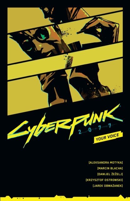 Marcin Blacha, Aleksandra Motyka - Cyberpunk 2077: Your Voice, E-bok