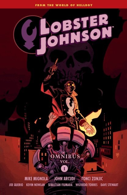 Joe Querio, John Arcudi, Mike Mignola - Lobster Johnson Omnibus Volume 1, E-bok