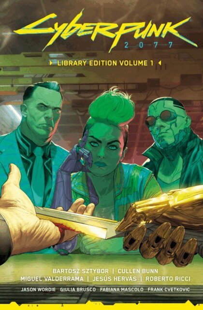 Cullen Bunn, Bartosz Sztybor - Cyberpunk 2077 Library Edition Volume 1, E-bok