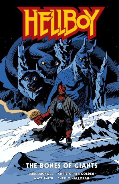 Christopher Golden, Mike Mignola - Hellboy: The Bones of Giants, E-bok