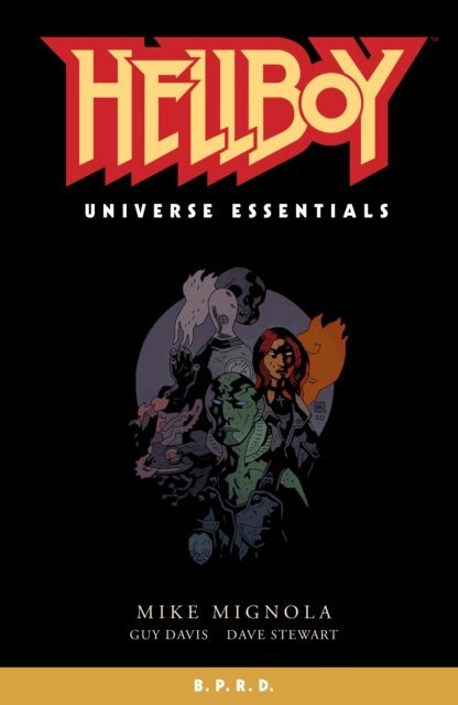 Mike Mignola - Hellboy Universe Essentials: B.P.R.D., E-bok