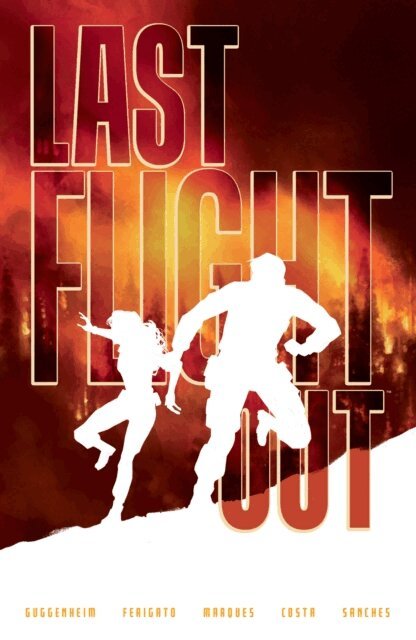 Marc Guggenheim - Last Flight Out, E-bok
