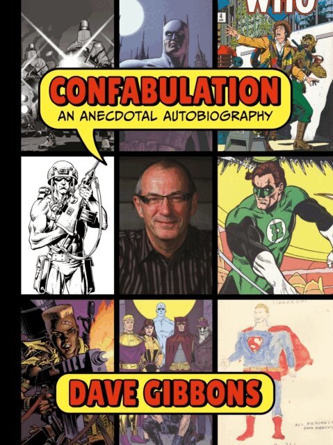 Dave Gibbons - Confabulation: An Anecdotal Autobiography by Dave Gibbons, E-bok