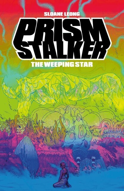 Sloane Leong - Prism Stalker: The Weeping Star, E-bok
