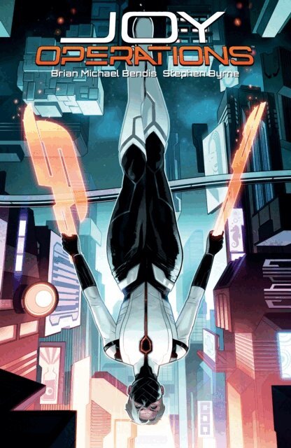 Brian Michael Bendis - Joy Operations, E-bok