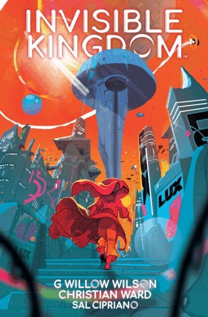 G. Willow Wilson - Invisible Kingdom Library Edition, E-bok