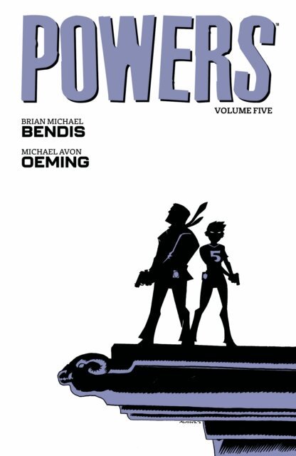 Brian Michael Bendis - Powers Volume 5, E-bok